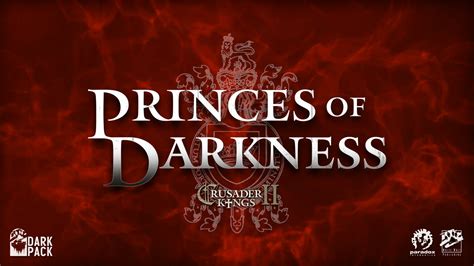 Princes of Darkness .